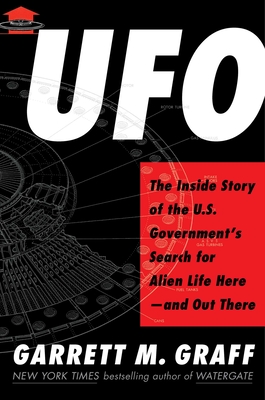 UFO: The Inside Story Of The Us Government's Searc
