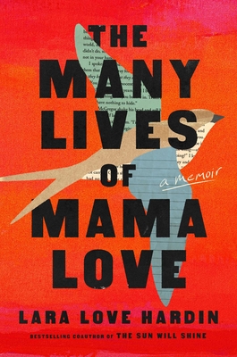 Many Lives Of Mama Love, The