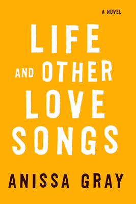 Life and Other Love Songs