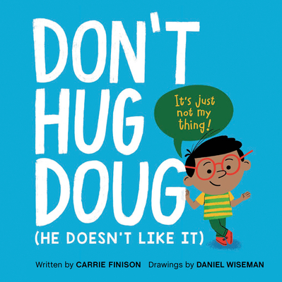 Image for Don't Hug Doug: (He Doesn't Like It)