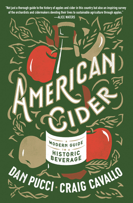 Image for American Cider: A Modern Guide to a Historic Beverage