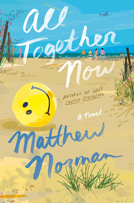 All Together Now: A Novel