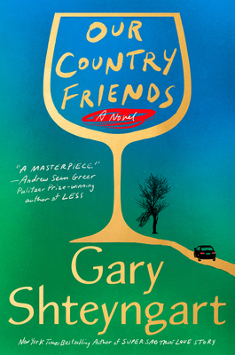 Our Country Friends: A Novel