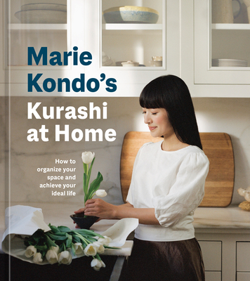 Image for Marie Kondo's Kurashi at Home: How to Organize Your Space and Achieve Your Ideal Life (The Life Changing Magic of Tidying Up)