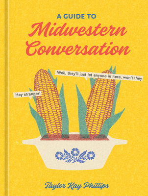 Guide to Midwestern Conversation
