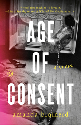 Image for Age of Consent: A Novel Age of Consent: A Novel