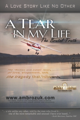 Image for a tear in my life: The Brutal Truth a tear in my life: The Brutal Truth