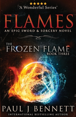 Image for Flames: An Epic Sword & Sorcery Novel (The Frozen Flame) Flames: An Epic Sword & Sorcery Novel (The Frozen Flame)