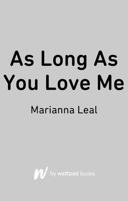 As Long as You Love Me