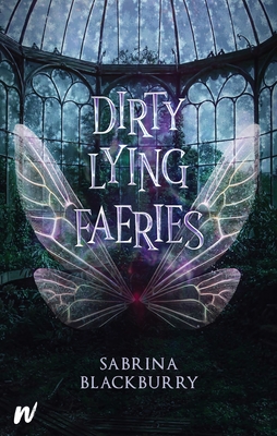 Dirty Lying Faeries (The Enchanted Fates Series, 1)