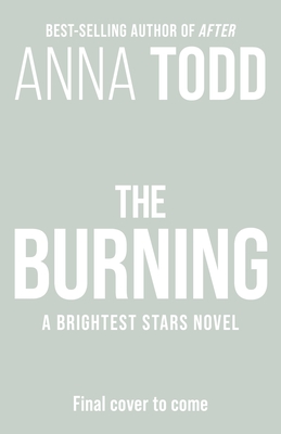 The Burning (Brightest Stars)