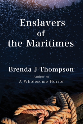 Enslavers of the Maritimes