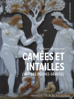 Image for Cameos and Intaglios: The Art of Engraved Stones Cameos and Intaglios: The Art of Engraved Stones