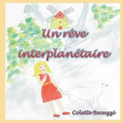 Un rve interplantaire
