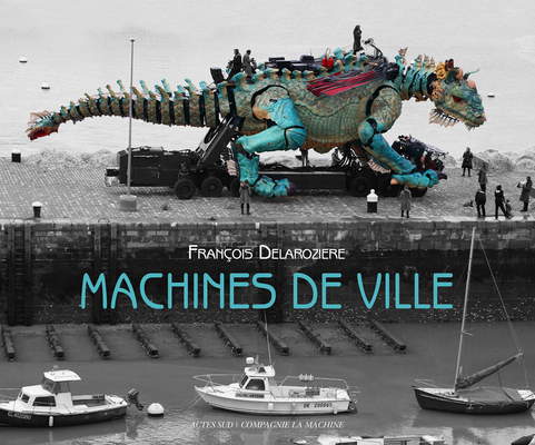 La Machine: Machines de ville