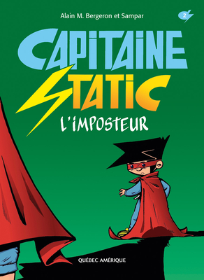 Image for Capitaine Static 2 - Limposteur (French Edition) Capitaine Static 2 - Limposteur (French Edition)