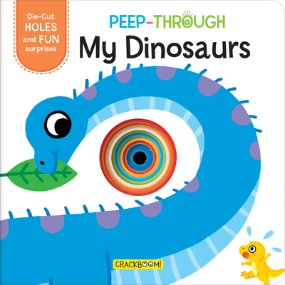 Peep-Through . My Dinosaurs