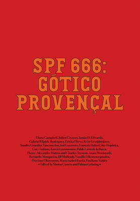 SPF 666: Gtico Provenal: Tropical Gothic Worldwide (Gtico Provenal a Escala Mundial: Tropical Gothic Worldwide)