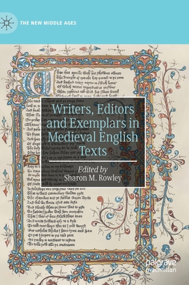 Image for Writers, Editors and Exemplars in Medieval English Texts (The New Middle Ages)
