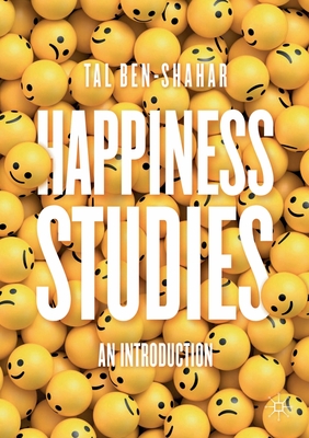 Image for Happiness Studies: An Introduction Happiness Studies: An Introduction