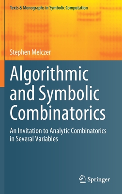 Algorithmic and Symbolic Combinatorics: An Invitation to Analytic Combinatorics in Several Variables