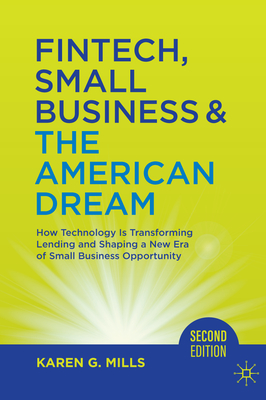 Fintech, Small Business & The American Dream: How Technology Is Transforming Lending and Shaping a New Era of Small Business Opportunity