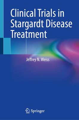 Image for Clinical Trials in Stargardt Disease Treatment Clinical Trials in Stargardt Disease Treatment