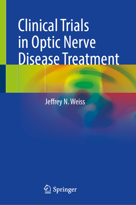 Image for Clinical Trials in Optic Nerve Disease Treatment Clinical Trials in Optic Nerve Disease Treatment