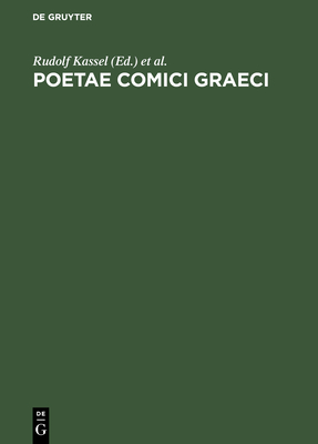 POETAE COMICI GRAECI (PCG) VOL. VIII Adespota