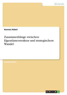 Zusammenhnge zwischen Eigentmerstruktur und strategischem Wandel