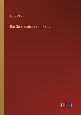 Die Geheimnisse von Paris
