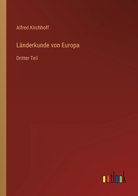 Lnderkunde von Europa: Dritter Teil