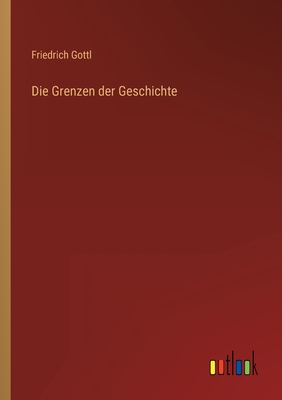 Die Grenzen der Geschichte