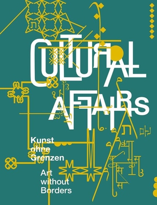 Cultural Affairs: Art Without Borders