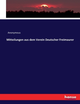 Mitteilungen aus dem Verein Deutscher Freimaurer
