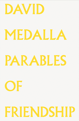 David Mendalla: Parables of Friendship (English, German and Italian Edition)