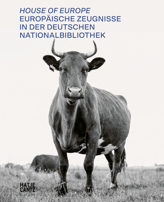 House of Europe: European Testimonies in the German National Library