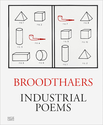 Marcel Broodthaers: Industrial Poems: The Complete Catalogue of the Plaques 19681972