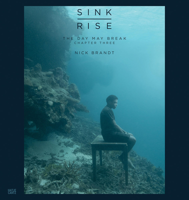 Nick Brandt: Sink / Rise, The Day May Break: Chapter Three
