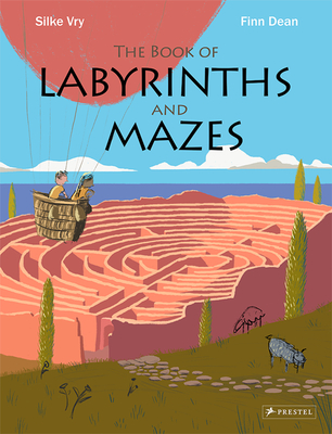The Book of Labyrinths and Mazes