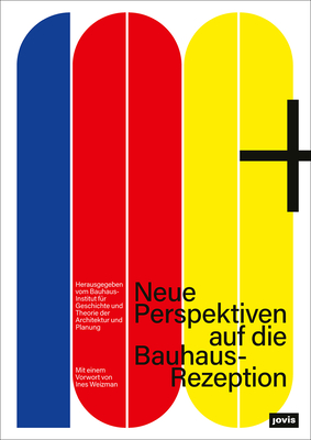 100+: Eine kritische Betrachtung von Bauhaus 100+ (German Edition)