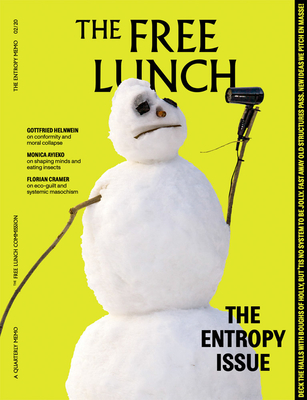 Image for The Free Lunch Magazine: Issue 2: Entropy The Free Lunch Magazine: Issue 2: Entropy