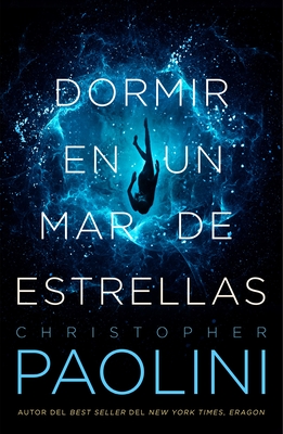 Dormir en un mar de estrellas (Spanish Edition)