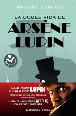 Image for La doble vida de Arsène Lupin/ Arsène Lupin in 813 (Spanish Edition)