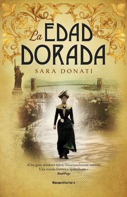 La edad dorada / The Gilded Hour (Spanish Edition)