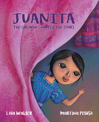 Image for Juanita: The Girl Who Counted the Stars Juanita: The Girl Who Counted the Stars
