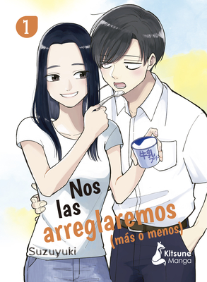 Nos Las Arreglaremos (Ms O Menos) 1