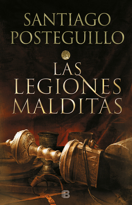 Image for Las legiones malditas / Africanus:The Damned Legions (TRILOGA AFRICANUS) (Spanish Edition) Las legiones malditas / Africanus:The Damned Legions (TRILOGA AFRICANUS) (Spanish Edition)