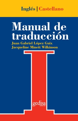 Manual de traduccin Ingls-Castellano (Spanish Edition)