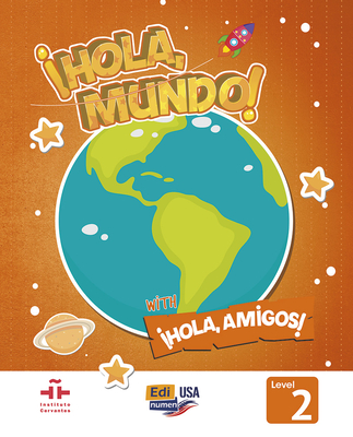 HOLA MUNDO 2 - Student Print Edition plus 1 year Online Premium access (all digital included) + Hola amigos 1 year (Spanish Edition)